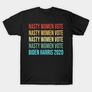 Nasty Women Vote Biden Harris 2020 Vintage Shirt T-Shirt